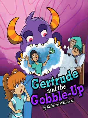 cover image of Gertrude and the Gobble-Up